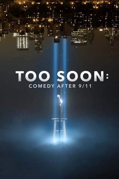 Póster de Too Soon: Comedy After 9/11