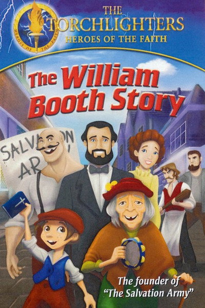 Póster de Torchlighters: The William Booth Story
