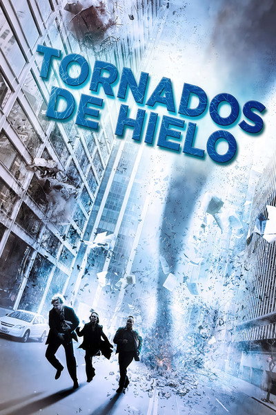Póster de Tornados de hielo