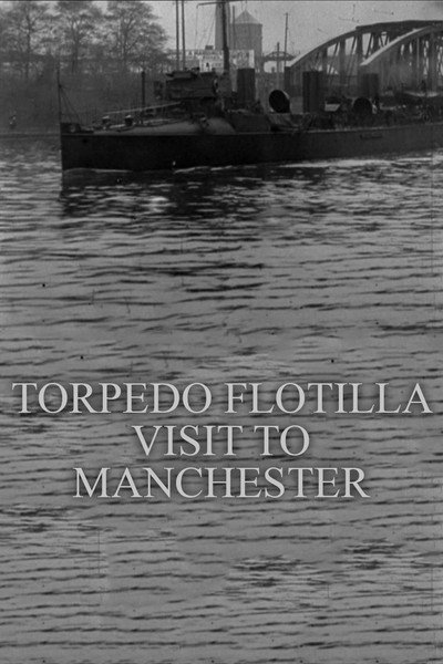 Póster de Torpedo Flotilla Visit to Manchester