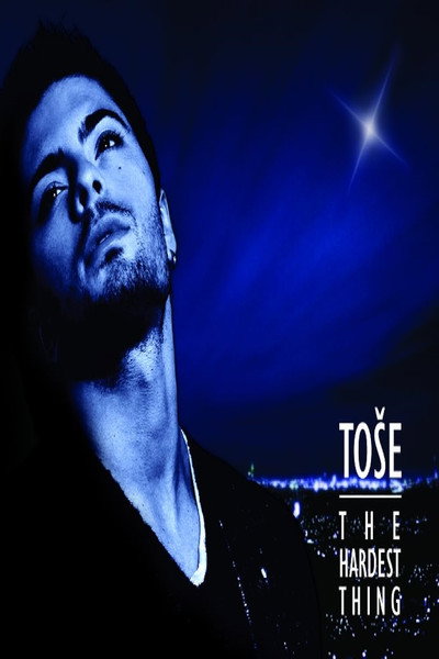 Póster de Tose: The Hardest Thing