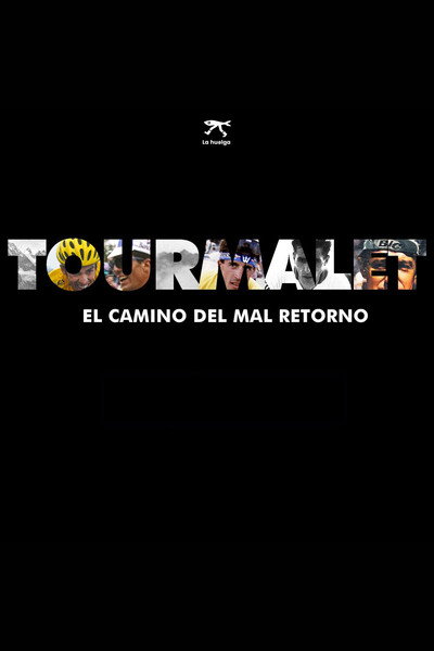 Póster de Tourmalet, El Camino del Mal Retorno