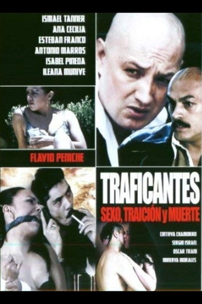 Póster de Traficantes: Sexo, traición y muerte