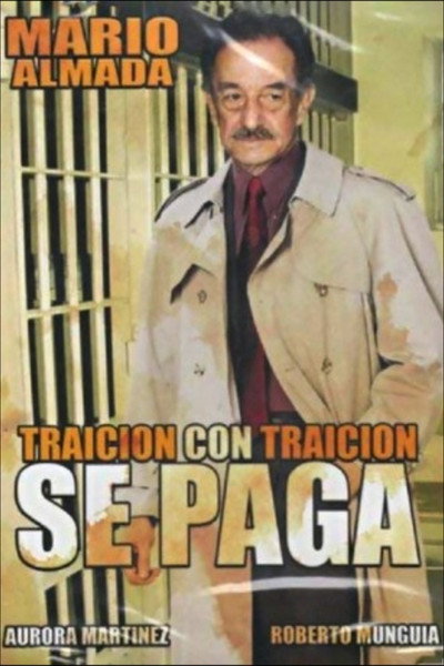 Póster de Traición Con Traición Se Paga