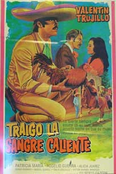 Póster de Traigo la sangre caliente