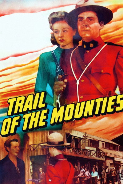 Póster de Trail of the Mounties
