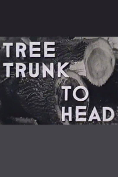 Póster de Tree Trunk to Head