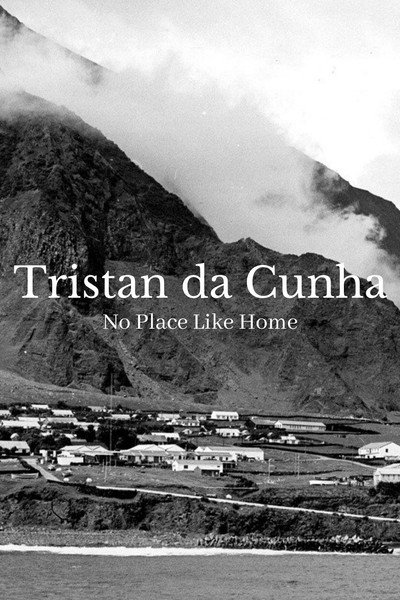 Póster de Tristan da Cunha - No Place Like Home