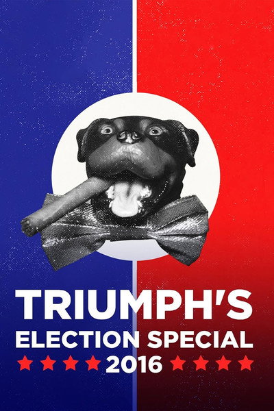 Póster de Triumph's Election Special 2016