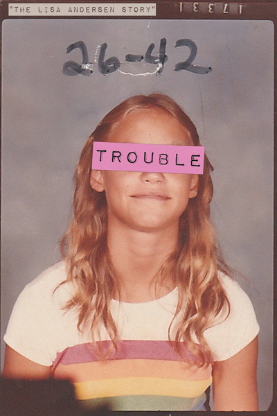 Póster de Trouble: The Lisa Andersen Story