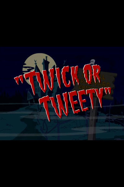 Póster de Twick or Tweety