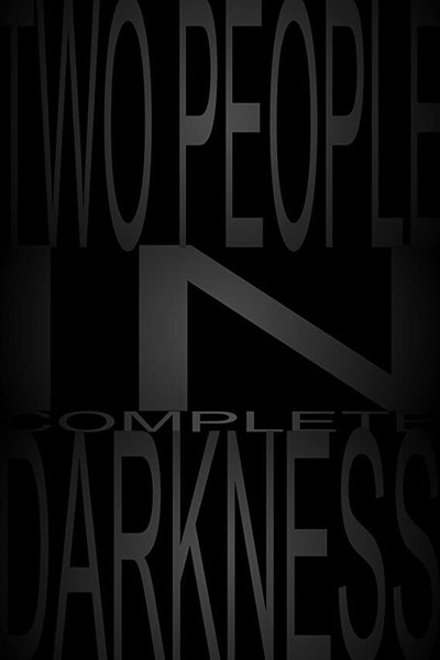 Póster de Two People in Complete Darkness
