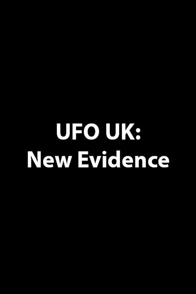 Póster de UFO UK: New Evidence