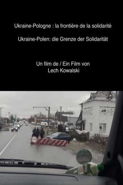 Póster de Ukraine-Pologne: la frontière de la solidarité