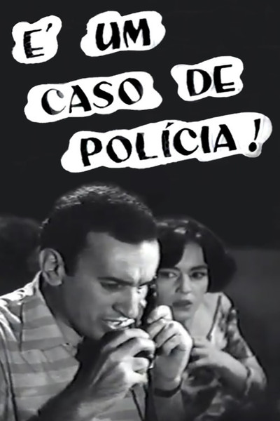 Póster de É um Caso de Polícia!