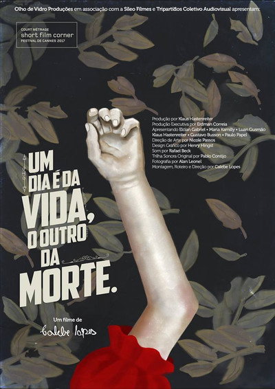 Póster de Um Dia é da Vida, o Outro da Morte