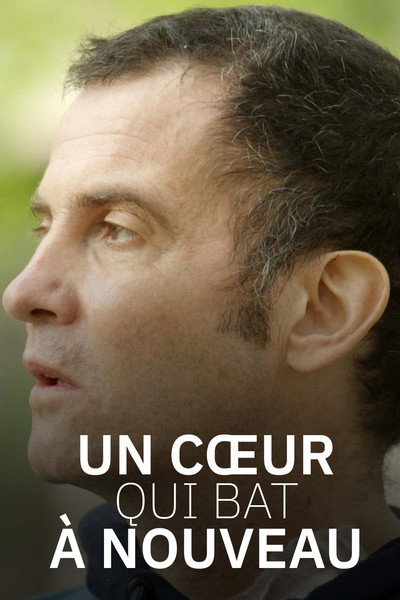 Póster de Un cœur qui bat à nouveau