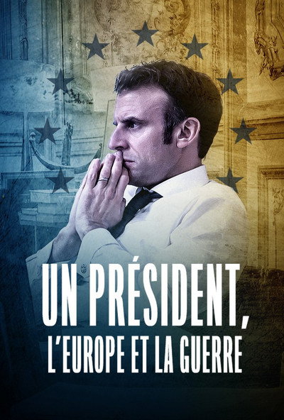 Póster de Un président, l'Europe et la guerre