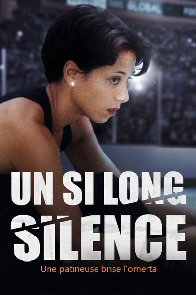 Póster de Un si long silence : une patineuse brise l'omerta