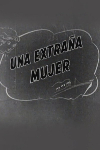 Póster de Una extraña mujer