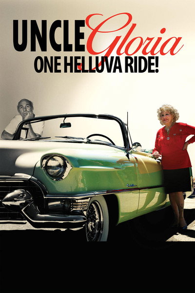 Póster de Uncle Gloria: One Helluva Ride!