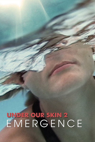 Póster de Under Our Skin 2: Emergence