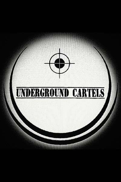Póster de Underground Cartels