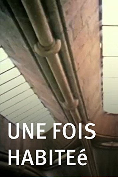 Póster de Une fois habitée