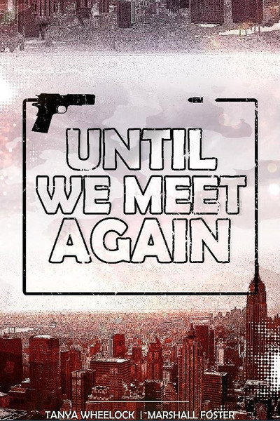 Póster de Until We Meet Again
