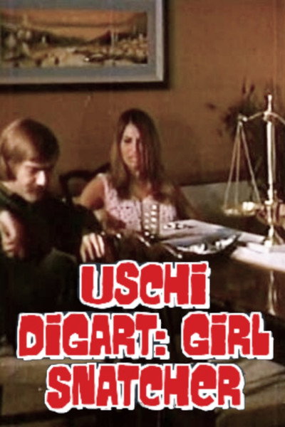 Póster de Uschi Digart: Girl Snatcher
