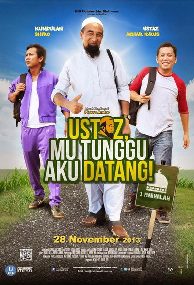 Póster de Ustaz, Mu Tunggu Aku Datang!