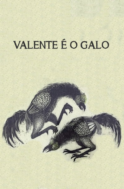 Póster de Valente é o Galo
