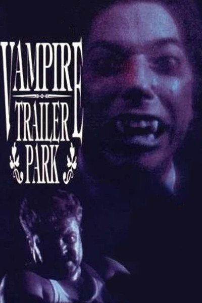 Póster de Vampire Trailer Park