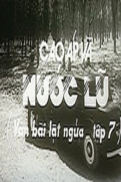 Póster de Ván bài lat ngua: Tap 7 - Cao áp và nuoc lu