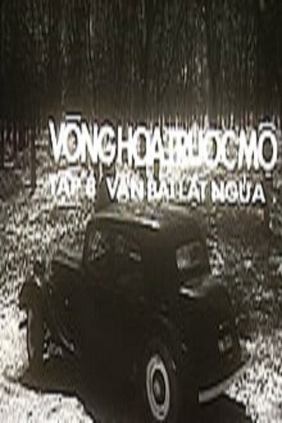 Póster de Ván bài lat ngua: Tap 8 - Vòng hoa truoc mo