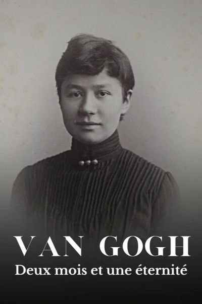 Póster de Van Gogh, deux mois et une éternité