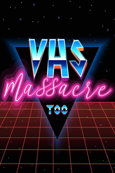 Póster de VHS Massacre 2