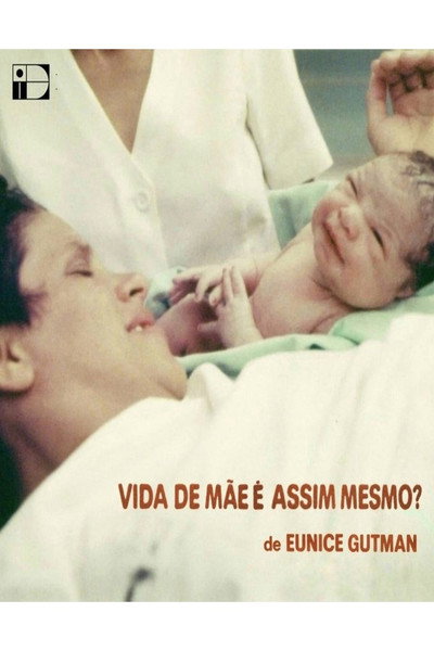Póster de Vida de Mãe é Assim Mesmo?