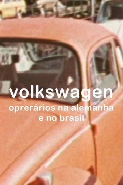 Póster de Volkswagen - Operários na Alemanha e no Brasil
