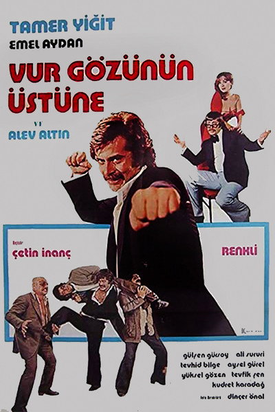 Póster de Vur Gözünün Üstüne