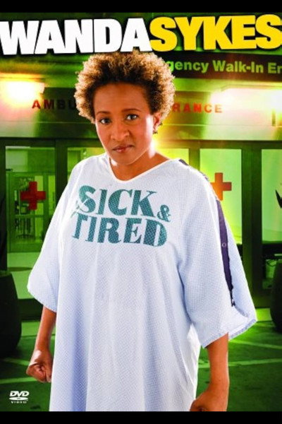 Póster de Wanda Sykes: Sick and Tired