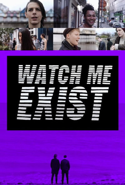 Póster de Watch Me Exist