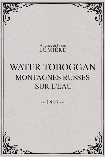 Póster de Water-to-bogant (Montagnes russes sur l'eau)