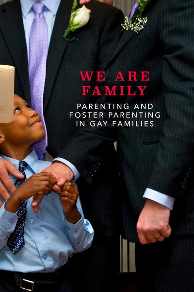 Póster de We Are Family: Parenting and Foster Parenting in Gay Families