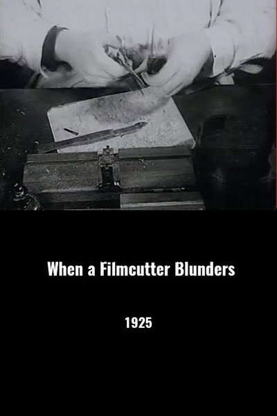 Póster de Wenn die Filmkleberin gebummelt hat
