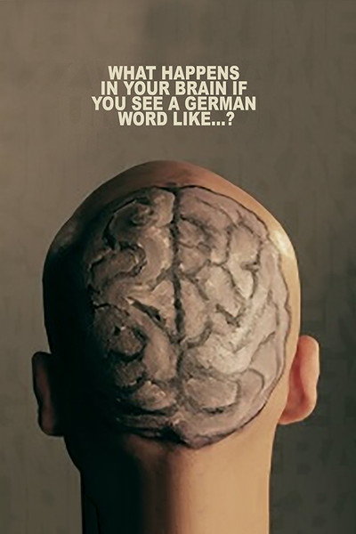Póster de What Happens in Your Brain If You See a German Word Like...?