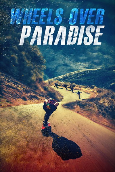 Póster de Wheels Over Paradise