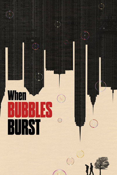 Póster de When Bubbles Burst