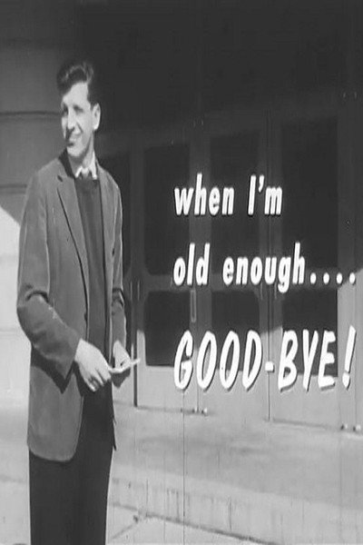 Póster de When I'm Old Enough... Good-Bye!