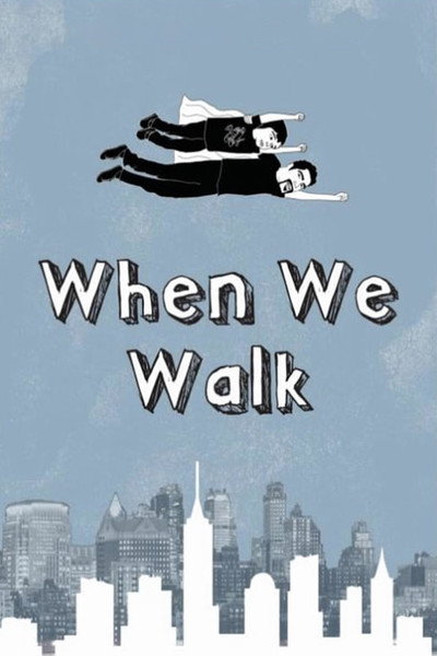 Póster de When We Walk